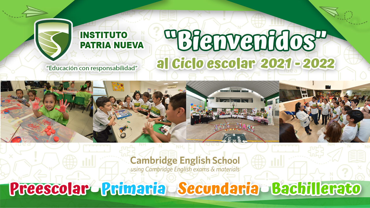 Bienvenidos al ciclo escolar 2021 - 2022