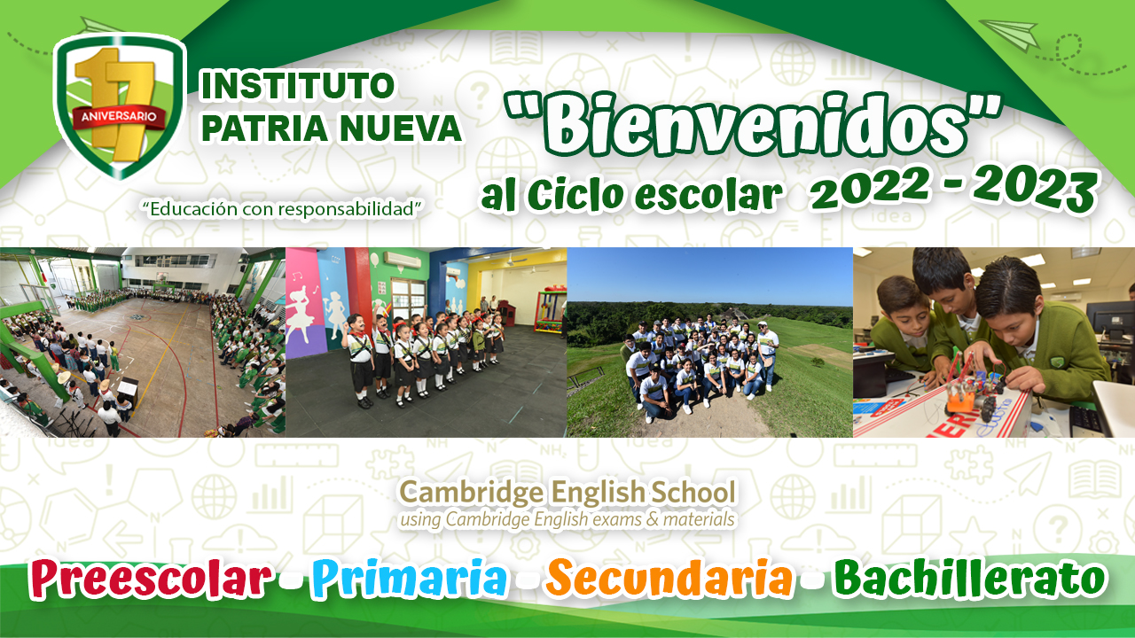 Bienvenidos al ciclo escolar 2022 - 2023